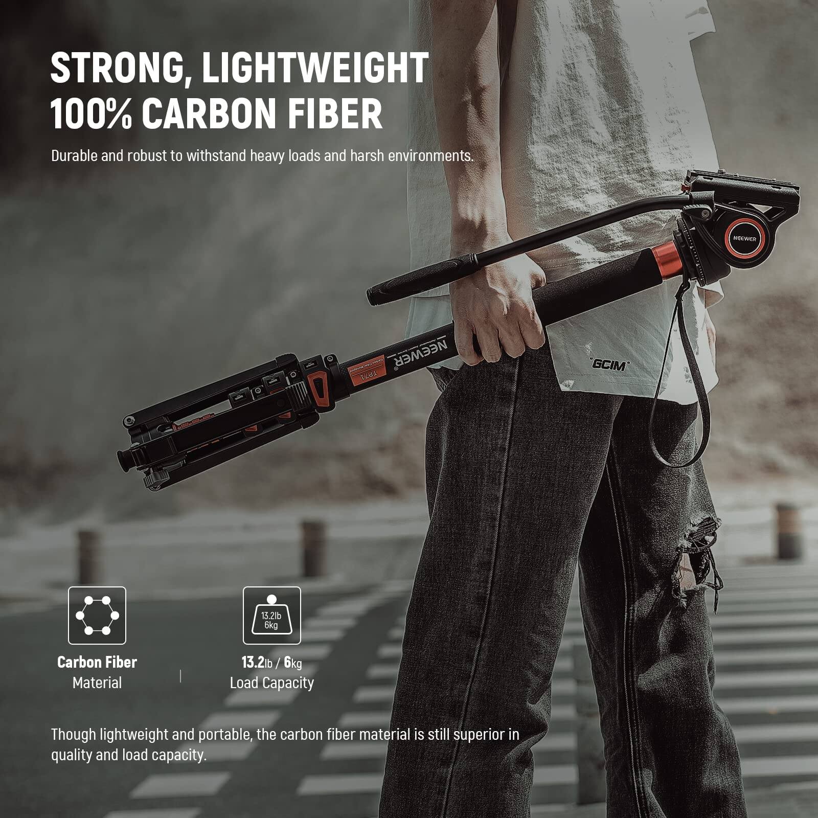 STRONG, LIGHTWEIGHT 100% CARBON FIBER  
Durable and robust to withstand heavy loads and harsh environments.  

Carbon Fiber Material  
13.2lb / 6kg Load Capacity  

Though lightweight and portable, the carbon fiber material is still superior in quality and load capacity.