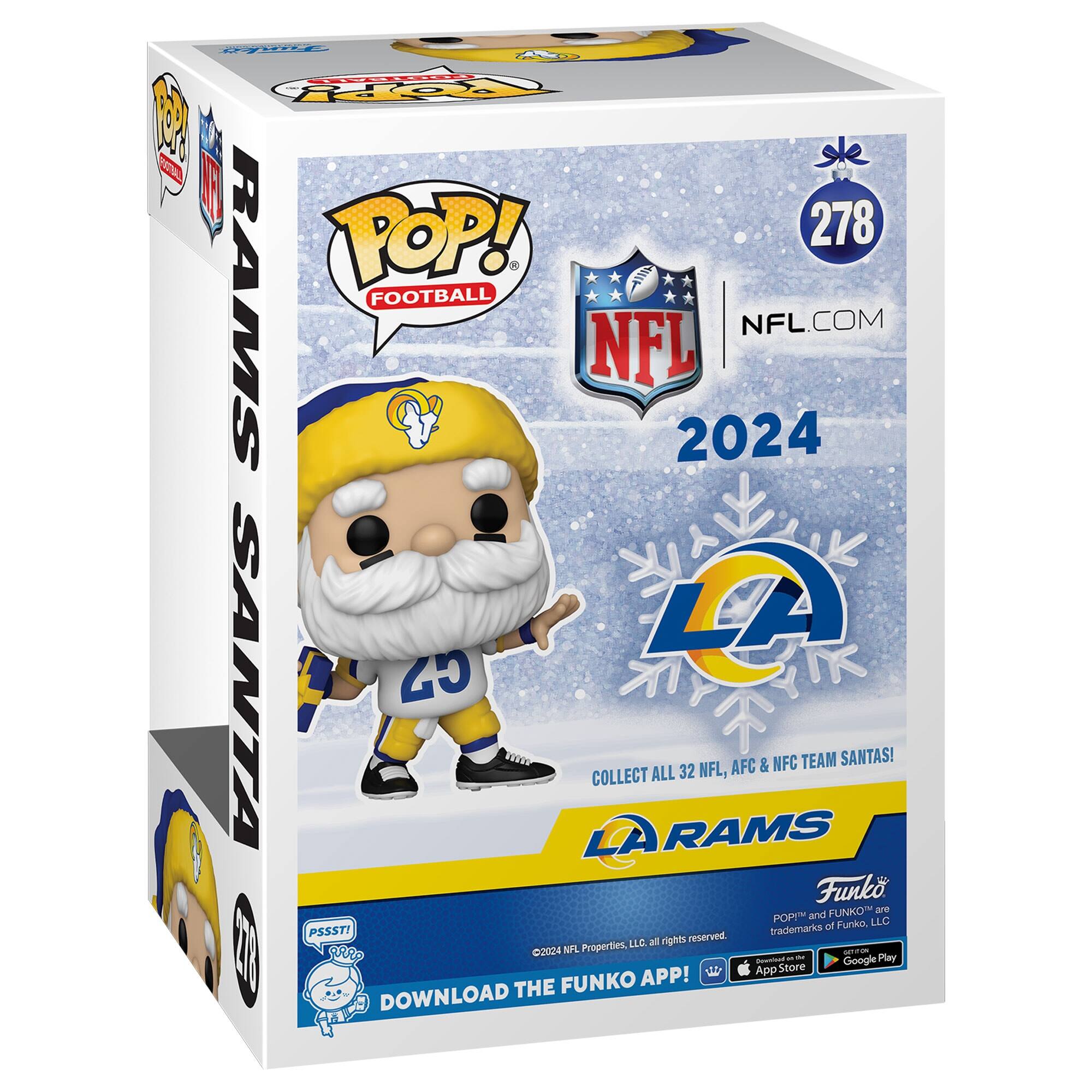 **Front:**

- **Top Left:** POP! FOOTBALL
- **Top Center:** NFL 2024
- **Top Right:** NFL.COM
- **Center:** LA RAMS
- **Bottom:** COLLECT ALL 32 NFL, AFC & NFC TEAM SANTAS!
- **Bottom Left:** PSSST! DOWNLOAD THE FUNKO APP!
- **Bottom Right:** ©2024 NFL Properties, LLC. All rights reserved. POP!™ and FUNKO™ are trademarks of Funko, LLC. App Store Google Play

**Side:**

- **Top:** RAMS SANTA
- **Bottom:** 278

**Top:**

- **Left:** POP! FOOTBALL
- **Right:** 278

**Bottom Left:**

- **Logo:** PSSST!