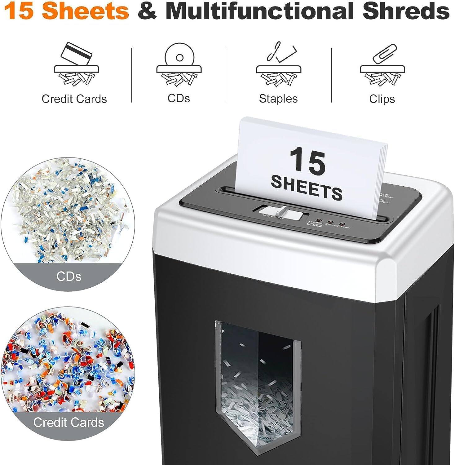 15 Sheets & Multifunctional Shreds

Credit Cards
CDs
Staples
Clips

15 SHEETS

CDs
Credit Cards
