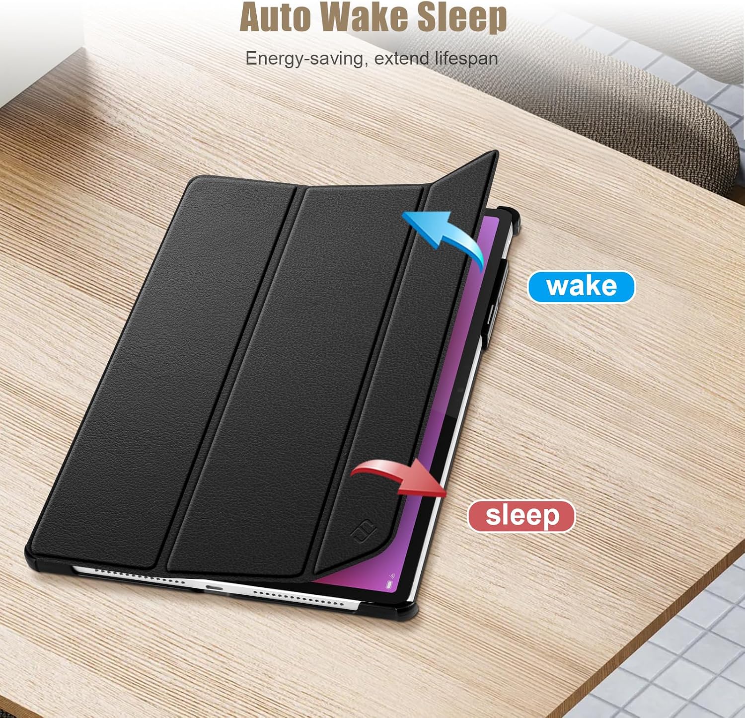 Auto Wake Sleep  
Energy-saving, extend lifespan  
wake  
sleep