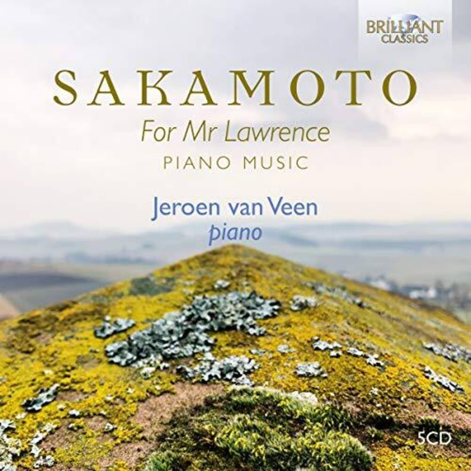 BRILLIANT CLASSICS

SAKAMOTO  
For Mr Lawrence  
PIANO MUSIC  

Jeroen van Veen  
piano  

5CD