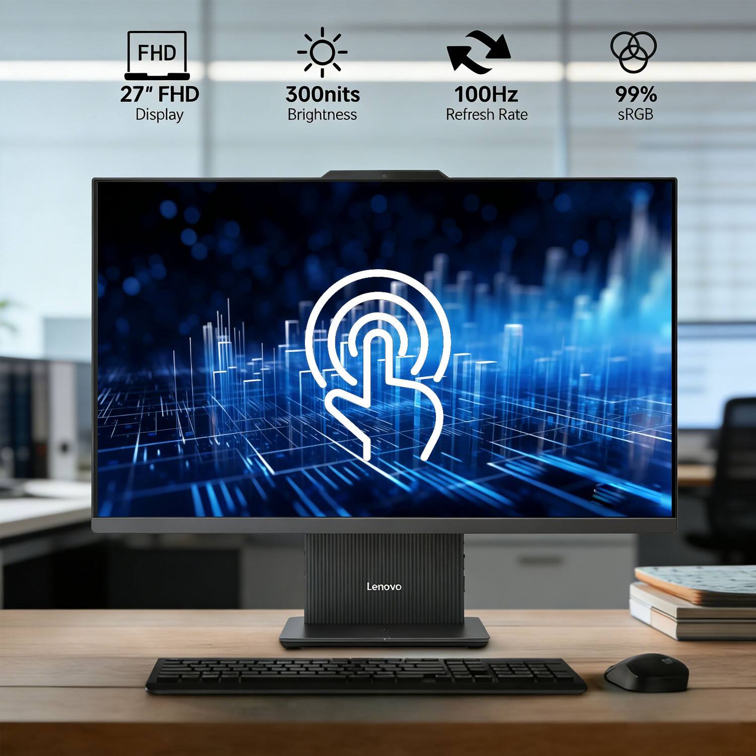 FHD 27" FHD Display  
300nits Brightness  
100Hz Refresh Rate  
99% sRGB  
Lenovo