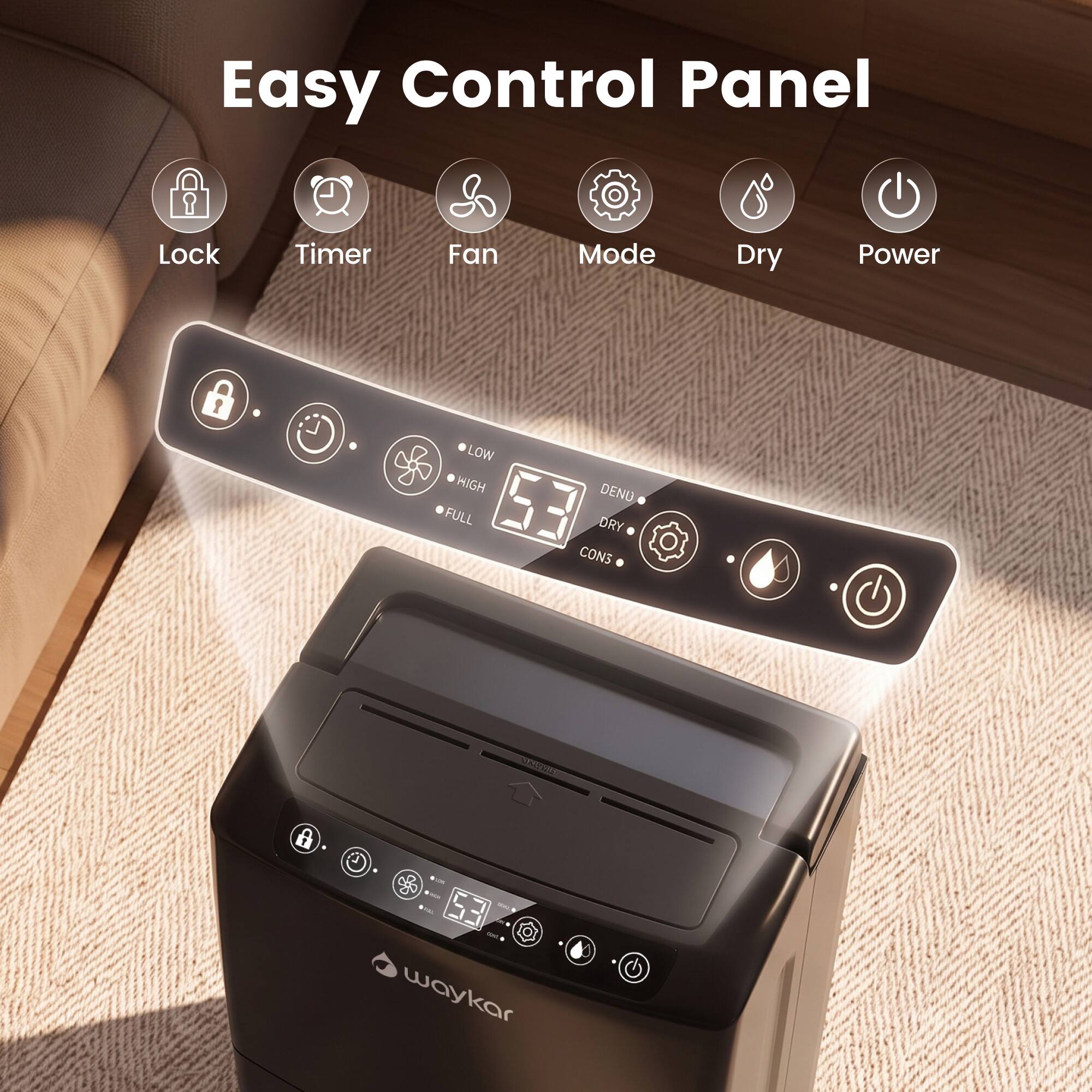 Easy Control Panel

Lock
Timer
Fan
Mode
Dry
Power

LOW HIGH FULL
DENU DRY CON3

6
% -  1010.0 waykar