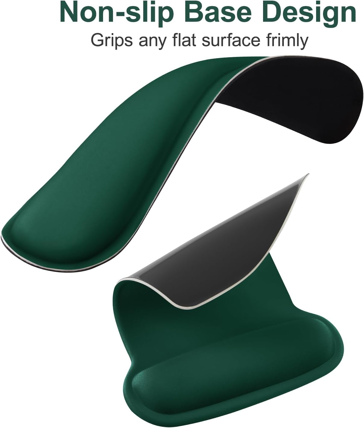 Non-slip Base Design  
Grips any flat surface firmly