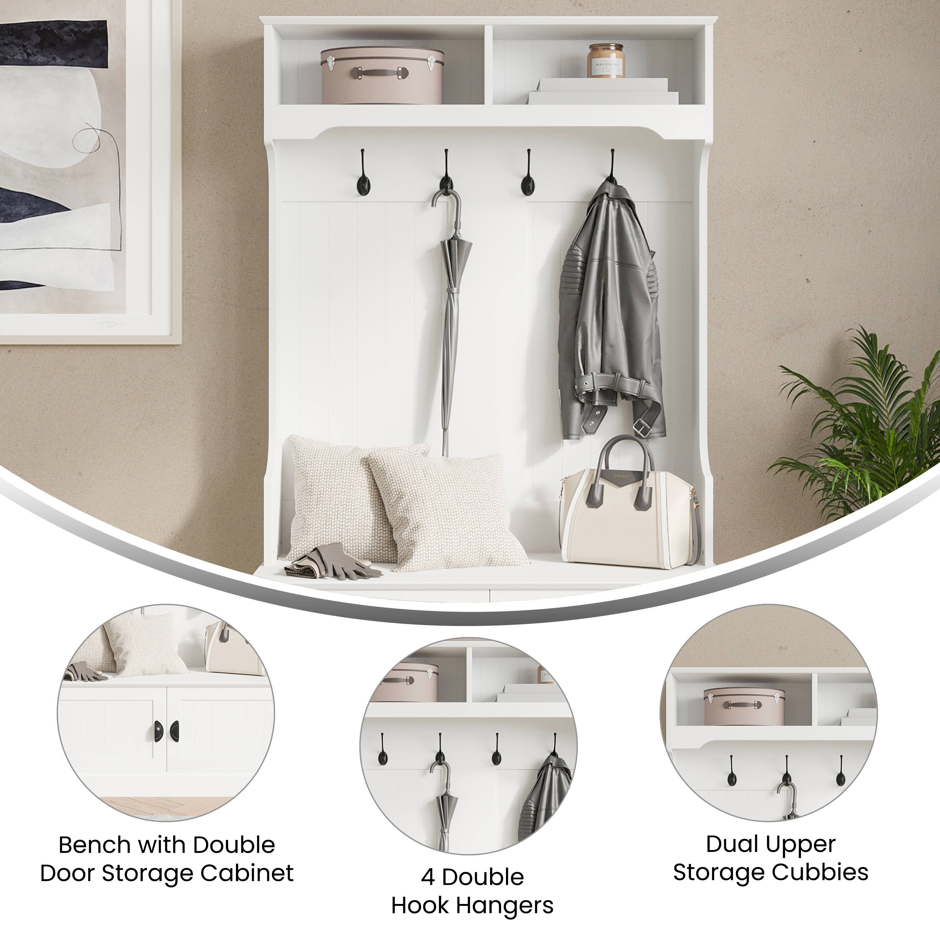 Bench with Double Door Storage Cabinet  
4 Double Hook Hangers  
Dual Upper Storage Cubbies