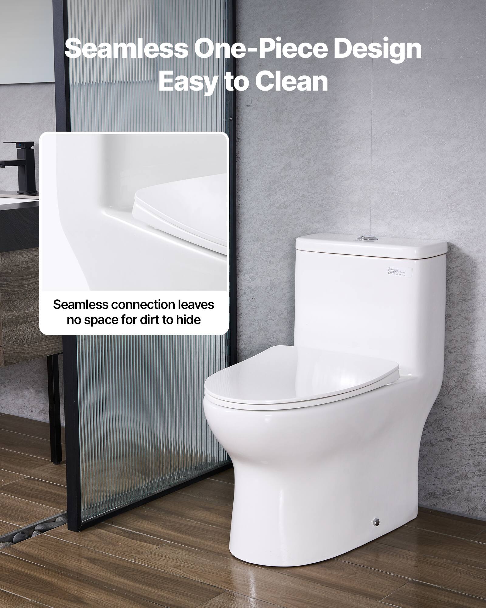 Seamless One-Piece Design  
Easy to Clean  

Seamless connection leaves no space for dirt to hide