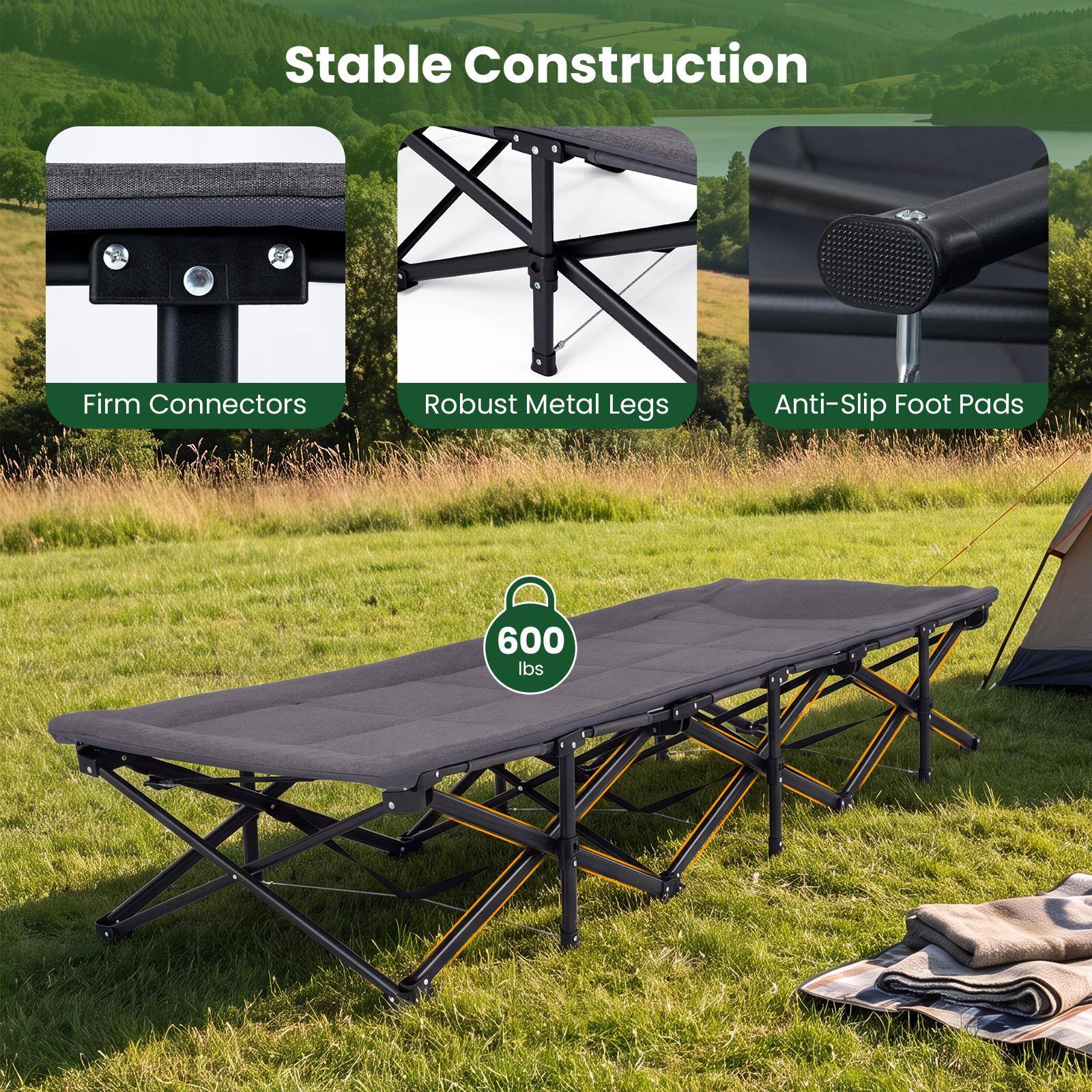 Stable Construction  
Firm Connectors  
Robust Metal Legs  
Anti-Slip Foot Pads  
600 lbs