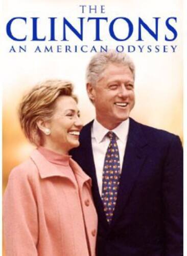 Front. The Clintons: An American Odyssey   - DVD.