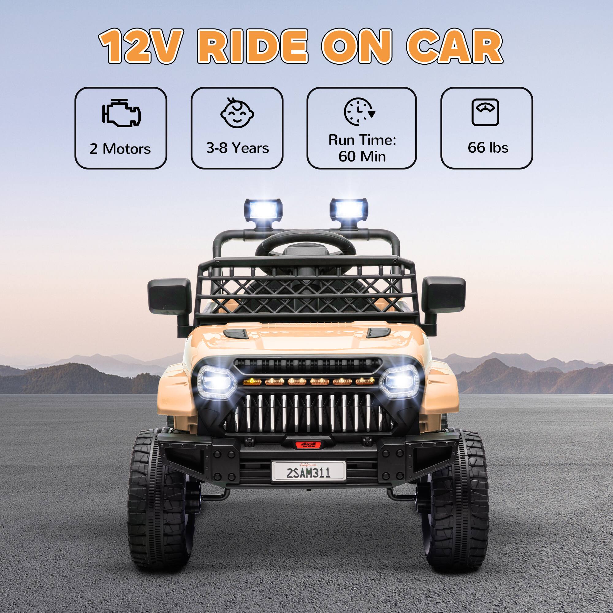 12V RIDE ON CAR

- 2 Motors
- 3-8 Years
- Run Time: 60 Min
- 66 lbs

2SAM311