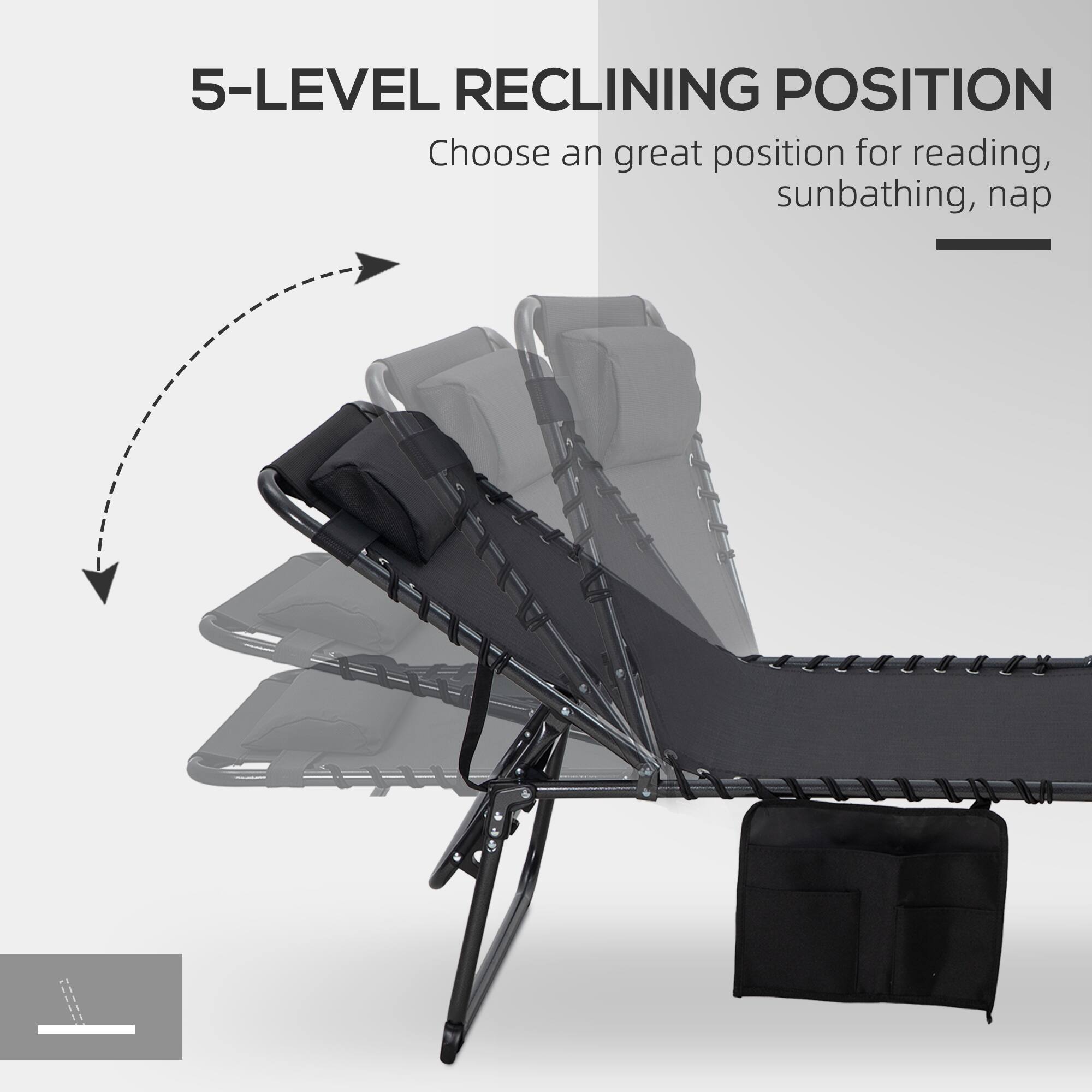 5-LEVEL RECLINING POSITION
Choose an great position for reading, sunbathing, nap