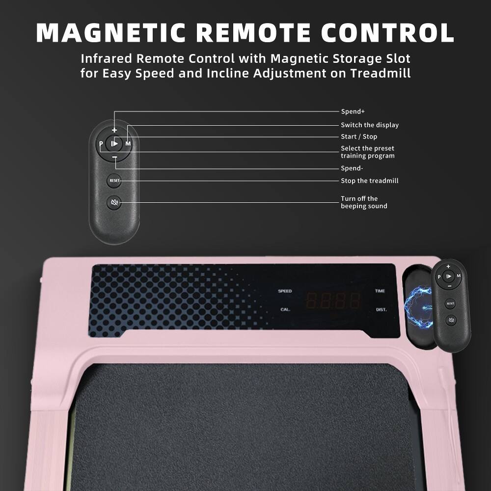 MAGNETIC REMOTE CONTROL

Infrared Remote Control with Magnetic Storage Slot for Easy Speed and Incline Adjustment on Treadmill

- Spend+
  - Switch the display
  - Start / Stop
  - Select the preset training program

- Spend-
  - Stop the treadmill

- Turn off the beeping sound

P M

SPEED TME 8888 CAL CHST