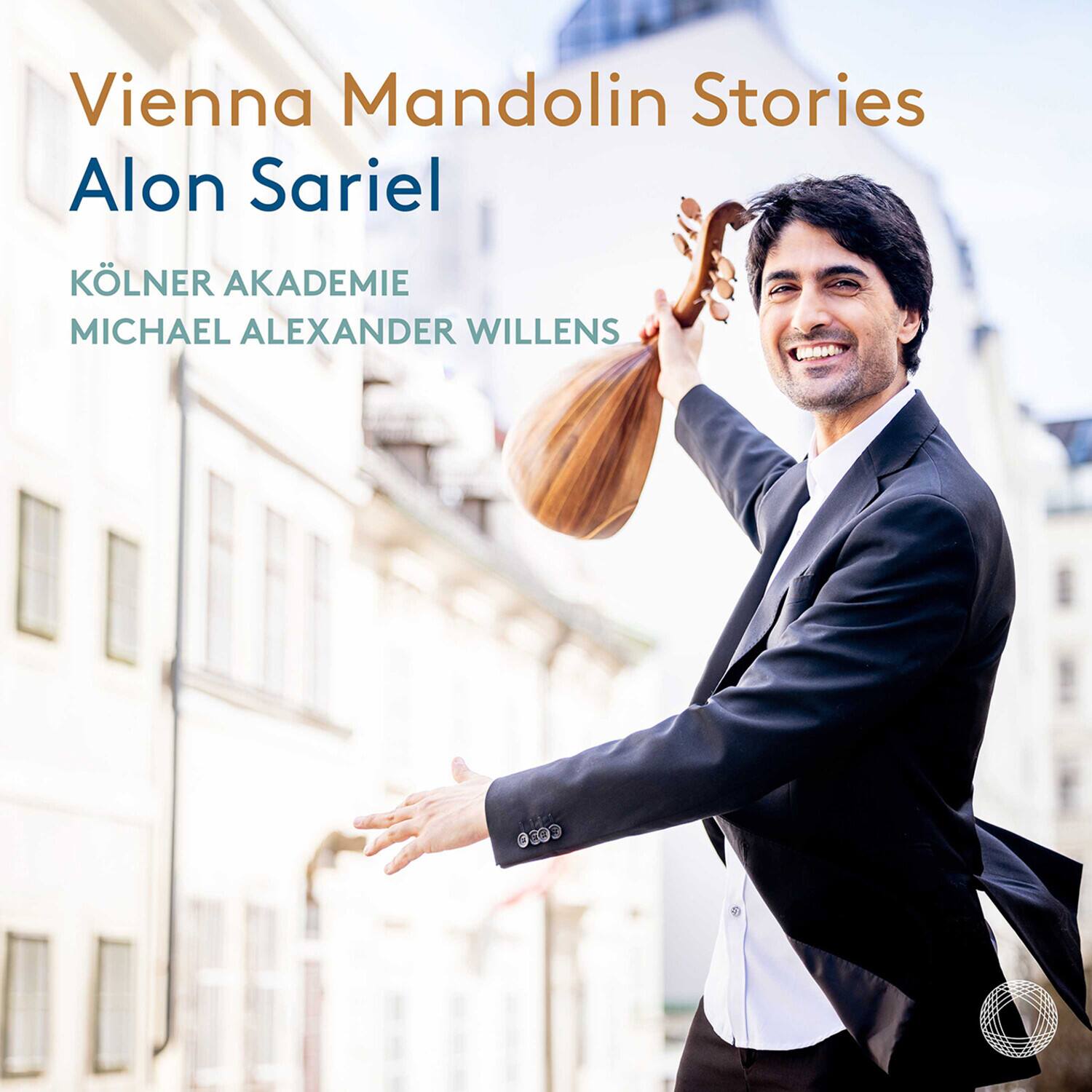 Vienna Mandolin Stories  
Alon Sariel  
KÖLN AKADEMIE  
MICHAEL ALEXANDER WILLENS
