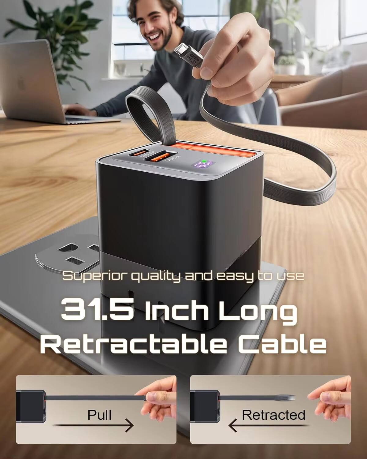 Superior quality and easy to use  
31.5 Inch Long Retractable Cable  
Pull  
Retracted