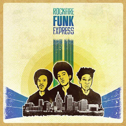 ROCKFIRE FUNK EXPRESS