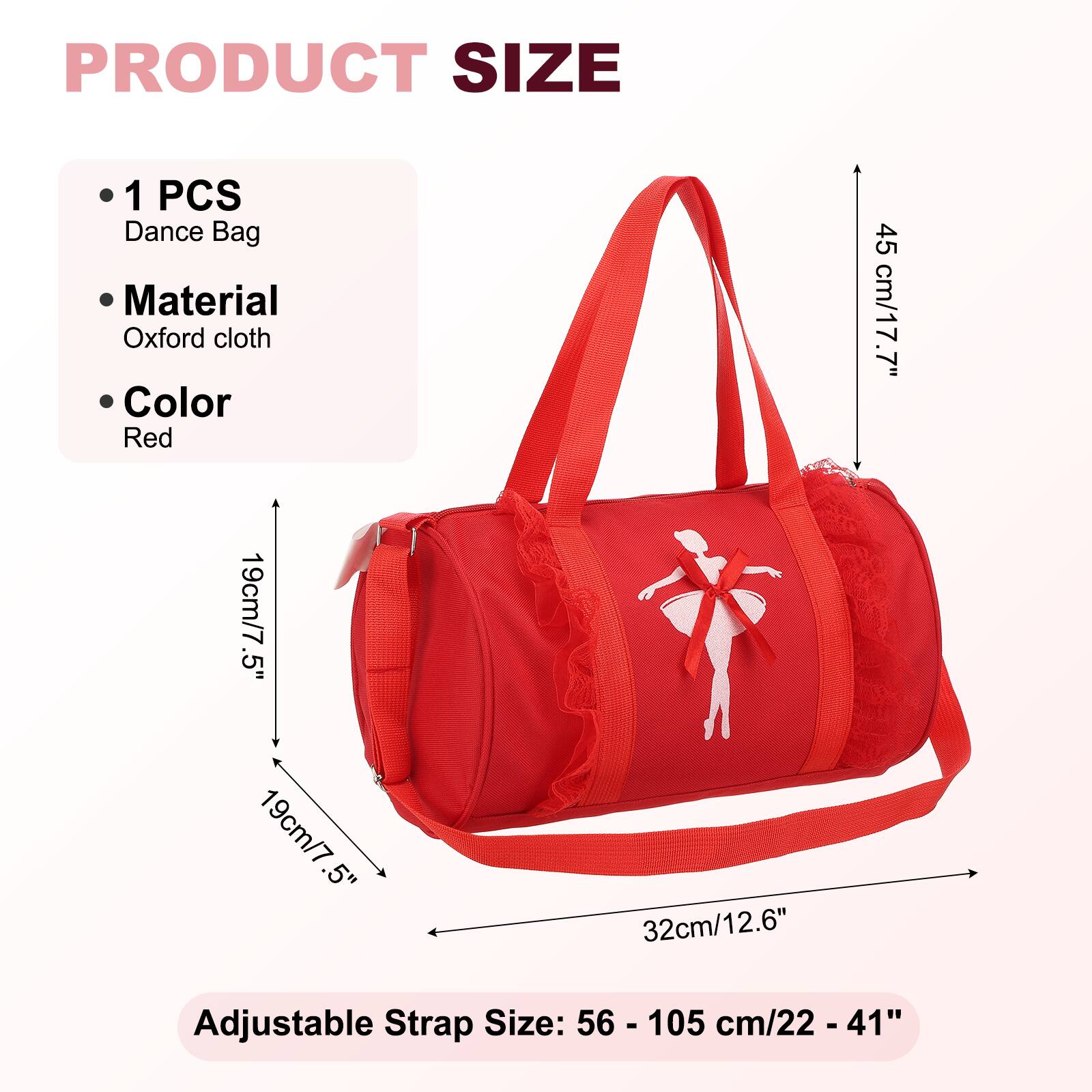 PRODUCT SIZE

- 1 PCS Dance Bag
- Material: Oxford cloth
- Color: Red

45 cm/17.7"  
19 cm/7.5"  
19 cm/7.5"  
32 cm/12.6"  

Adjustable Strap Size: 56 - 105 cm/22 - 41"