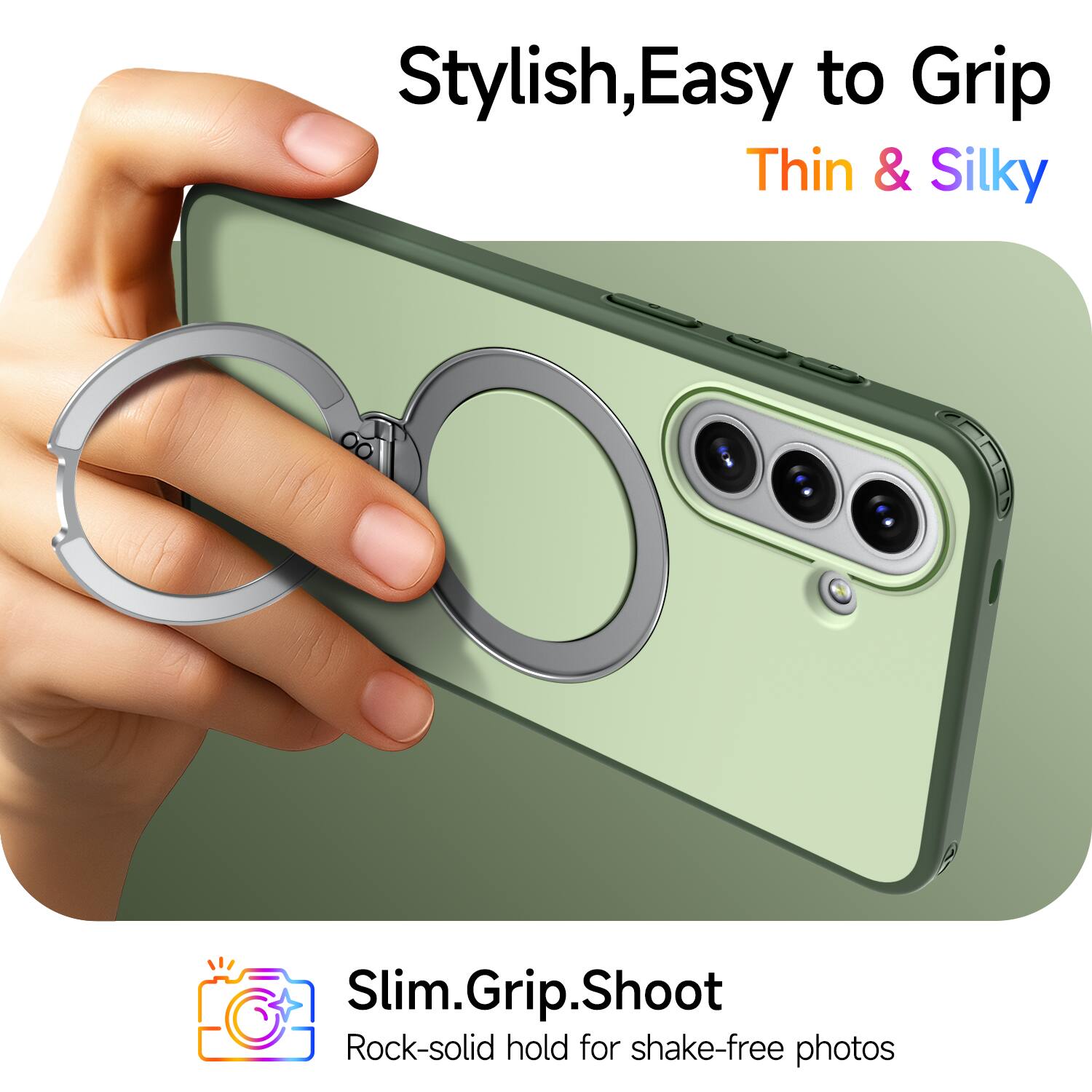 Stylish, Easy to Grip, Thin & Silky

Slim.Grip.Shoot

Rock-solid hold for shake-free photos