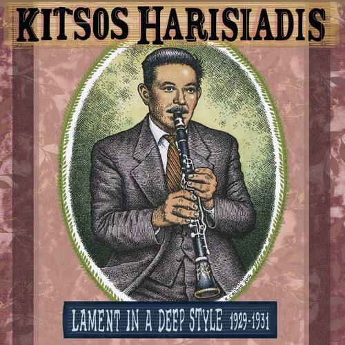 Kitsos Haridis - Lament In A Deep Style 1929-1931   - COMPACT DISCS [CD]