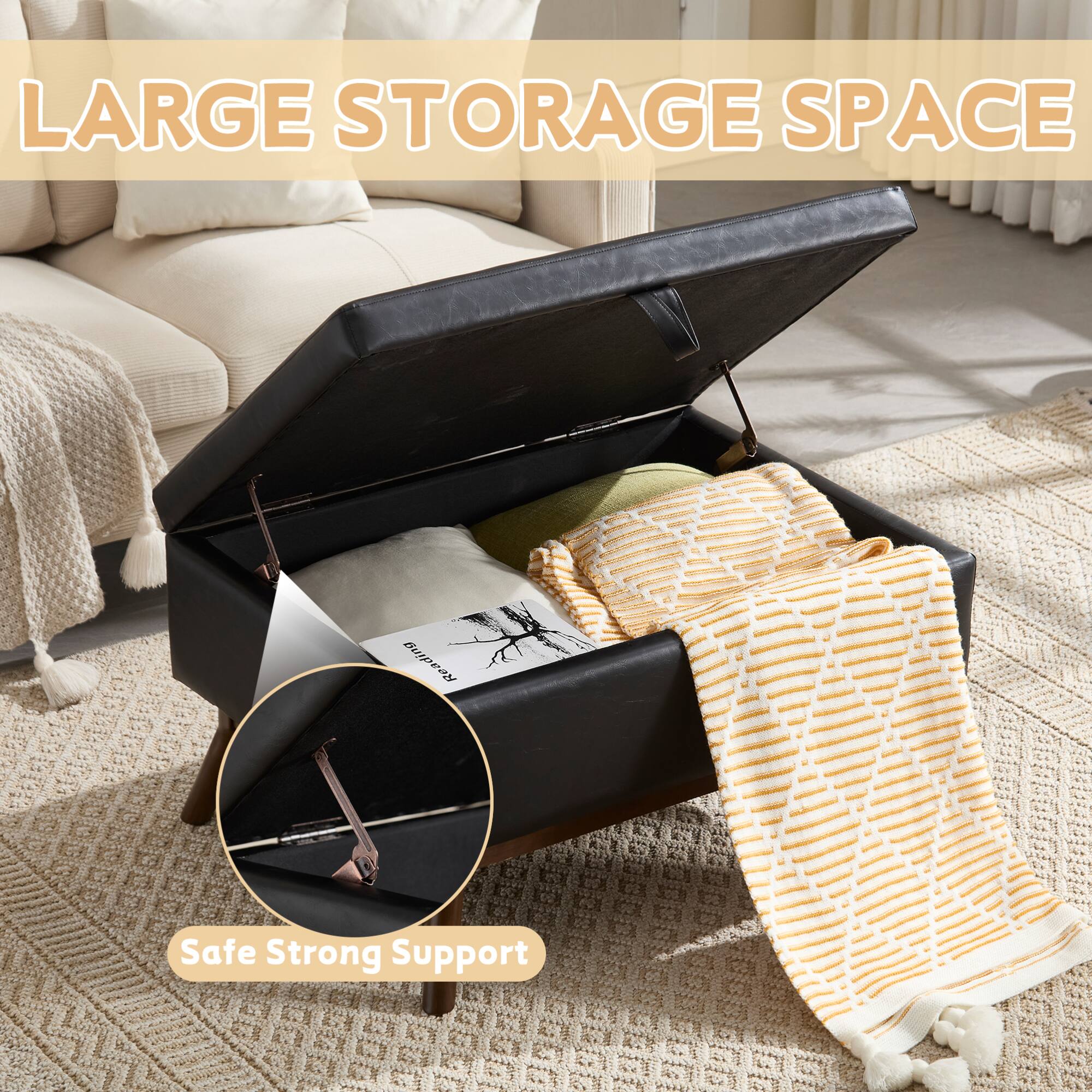 LARGE STORAGE SPACE

Safe Strong Support