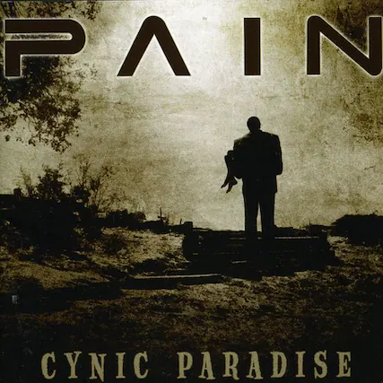PAIN
CYNIC PARADISE