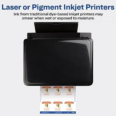 Laser or Pigment Inkjet Printers

Ink from traditional dye-based inkjet printers may smear when wet or exposed to moisture.