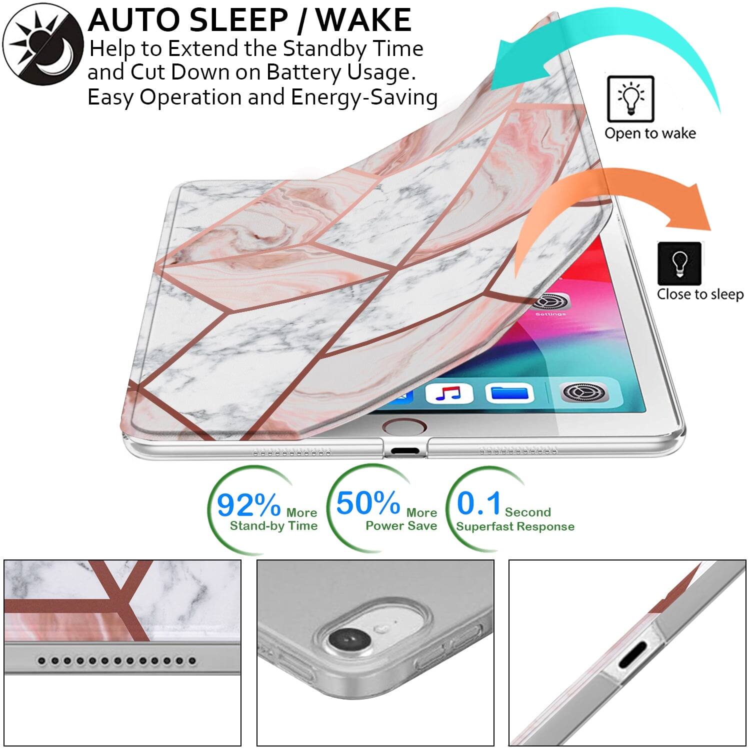 AUTO SLEEP / WAKE  
Help to Extend the Standby Time and Cut Down on Battery Usage.  
Easy Operation and Energy-Saving  

Open to wake  
Close to sleep  

92% More Stand-by Time  
50% More Power Save  
0.1 Second Superfast Response