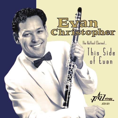 Evan Christopher - Hottest Clarinet This Side of Evan   - COMPACT DISCS [CD] price history on PriceWatchPro