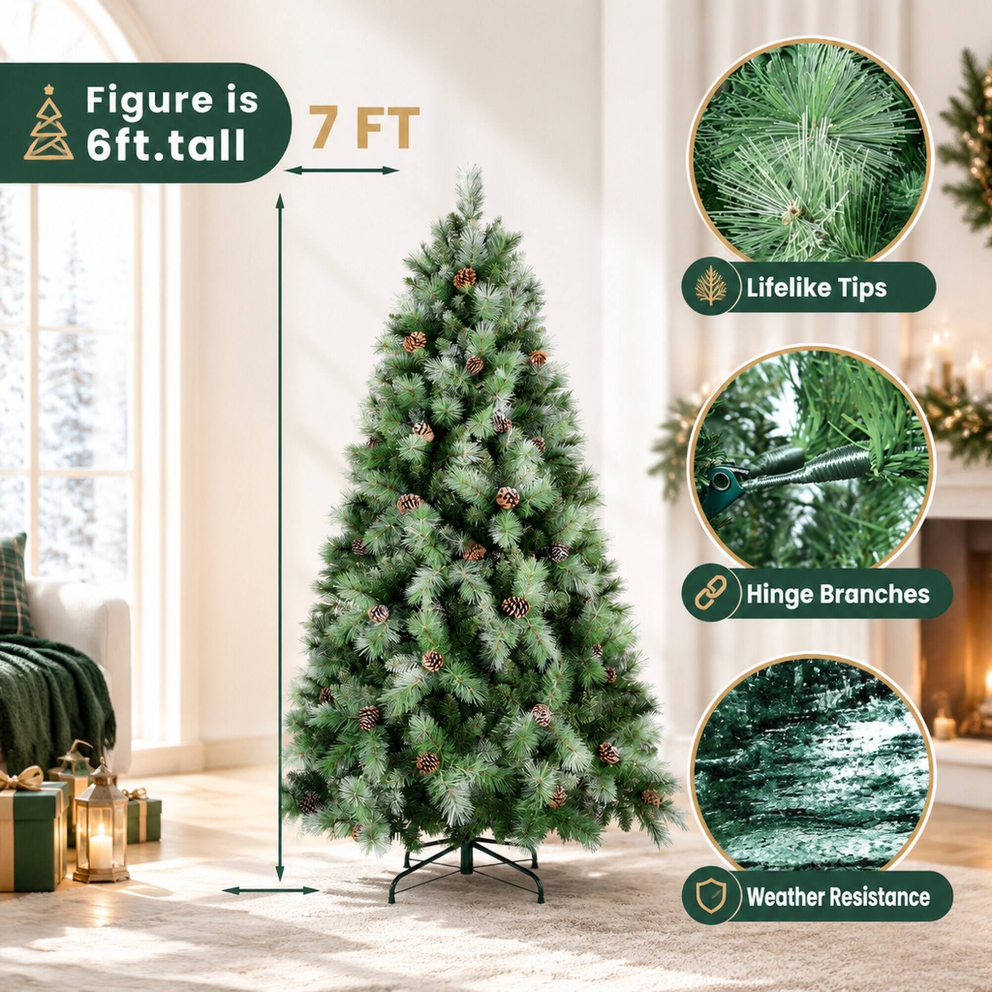 Figure is 6ft. tall  
7 FT  
Lifelike Tips  
Hinge Branches  
Weather Resistance