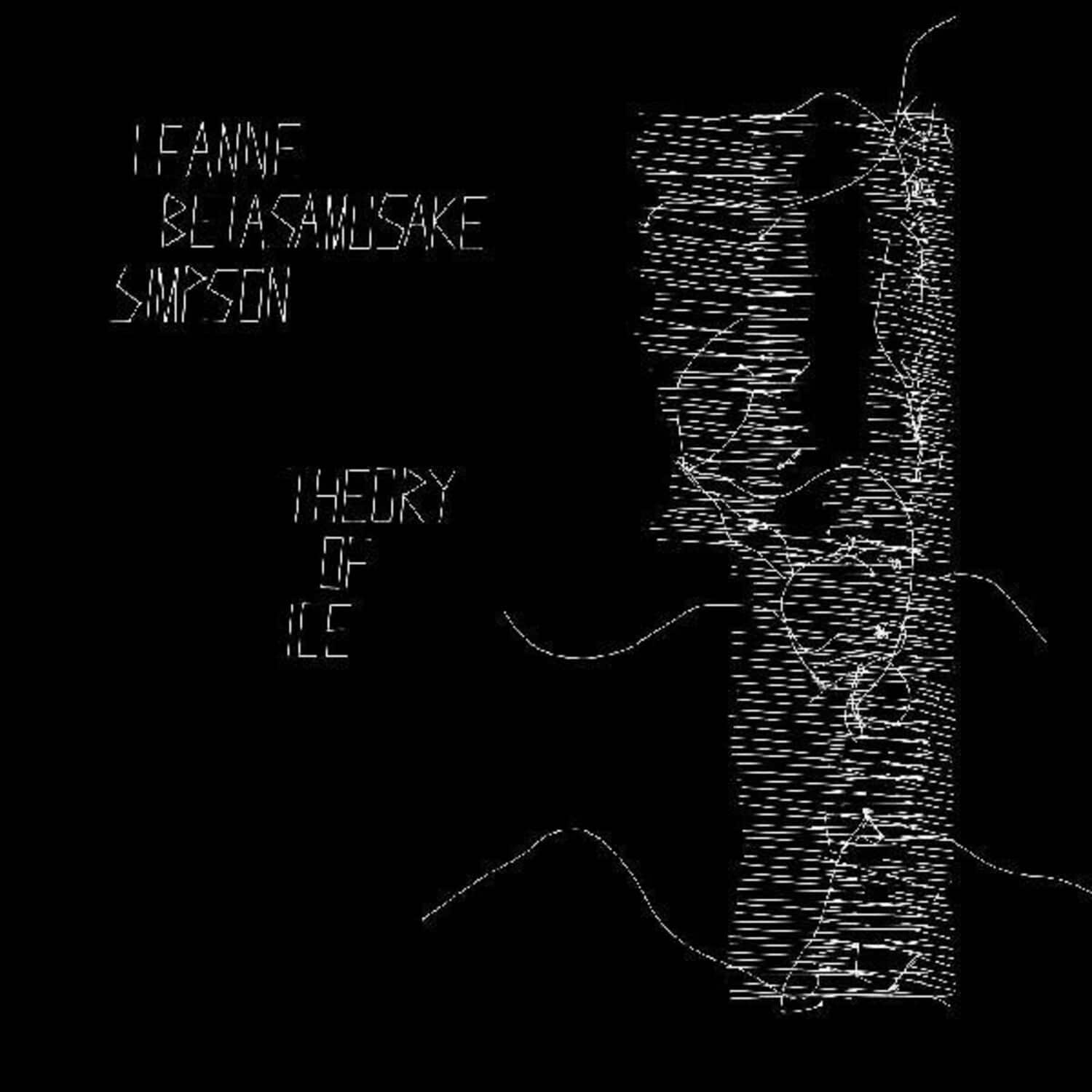 Leanne Betasamosake Simpson - Theory Of Ice   - VINYL LP price history on PriceWatchPro