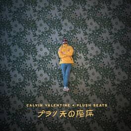 Calvin Valentine - Plush Seats - VINYL LP
