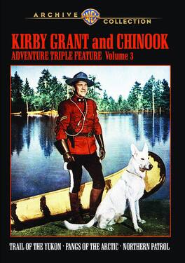 Kirby Grant and Chinook Adventure Triple Feature Vol 3 - DVD