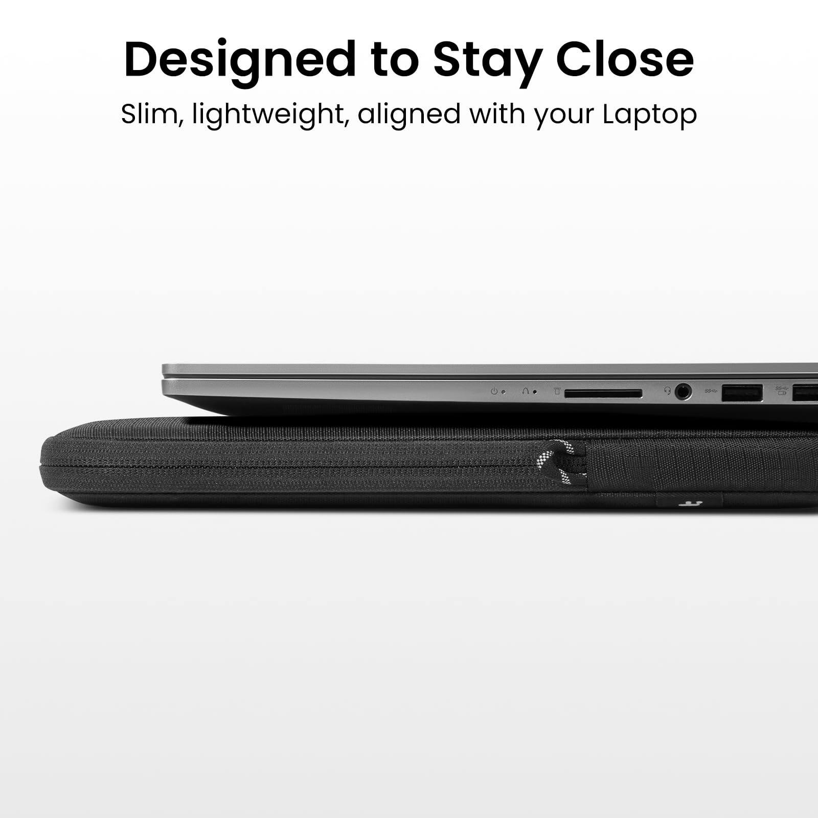 Designed to Stay Close  
Slim, lightweight, aligned with your Laptop