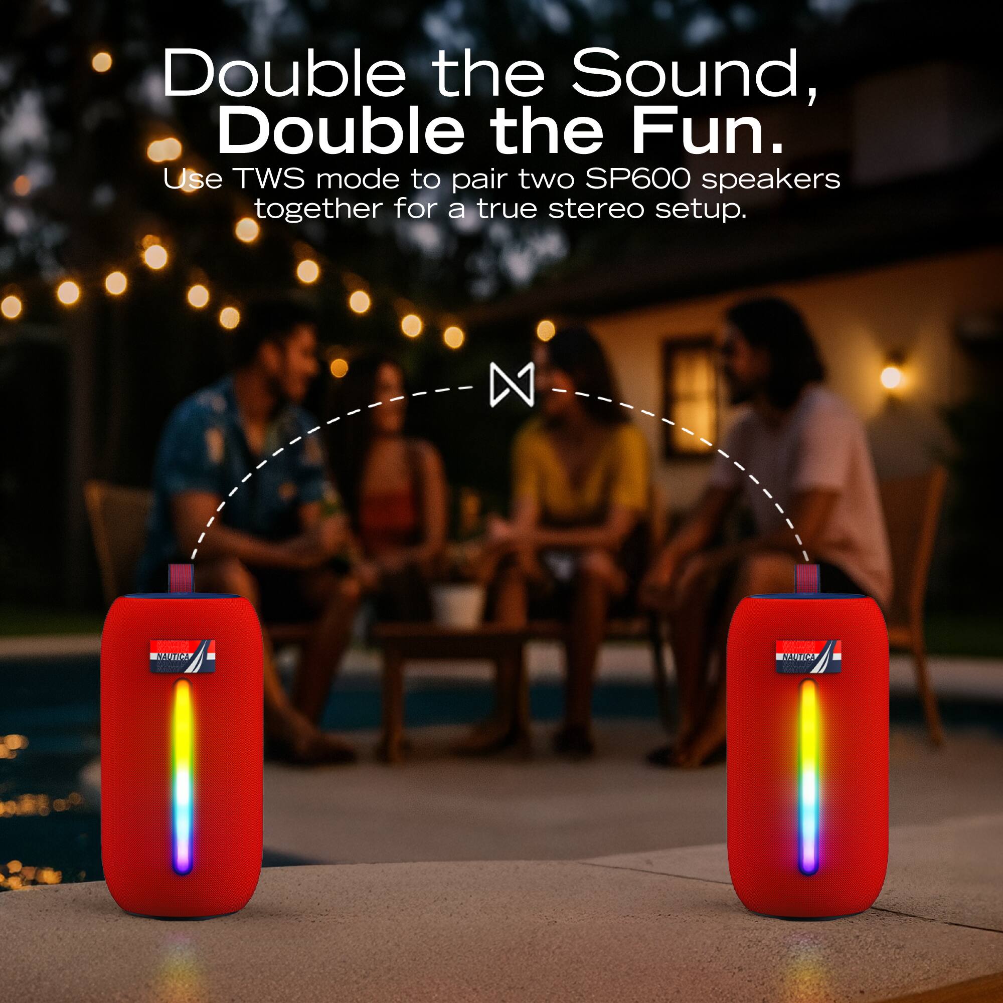 Double the Sound, Double the Fun.  
Use TWS mode to pair two SP600 speakers together for a true stereo setup.