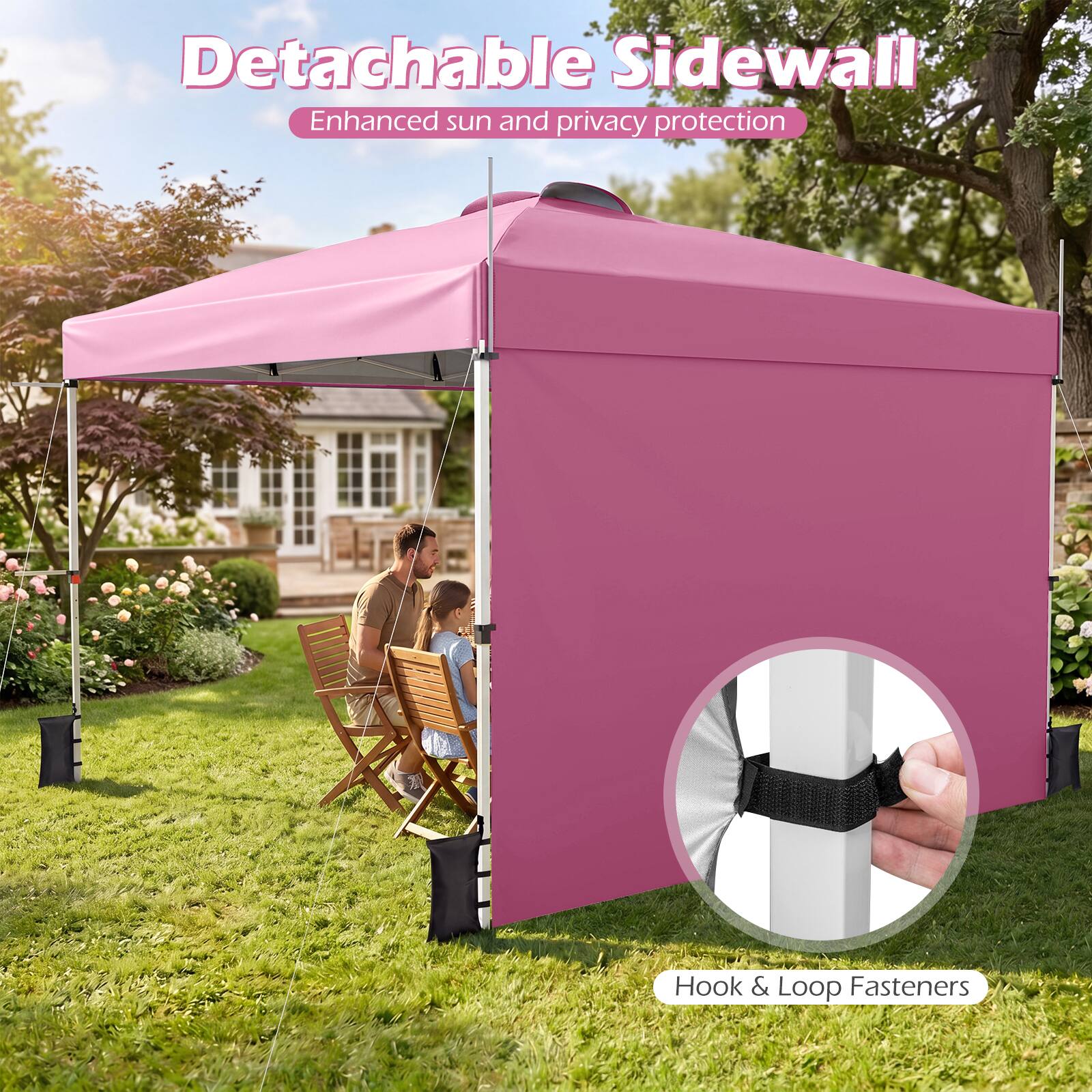 Detachable Sidewall  
Enhanced sun and privacy protection  
Hook & Loop Fasteners