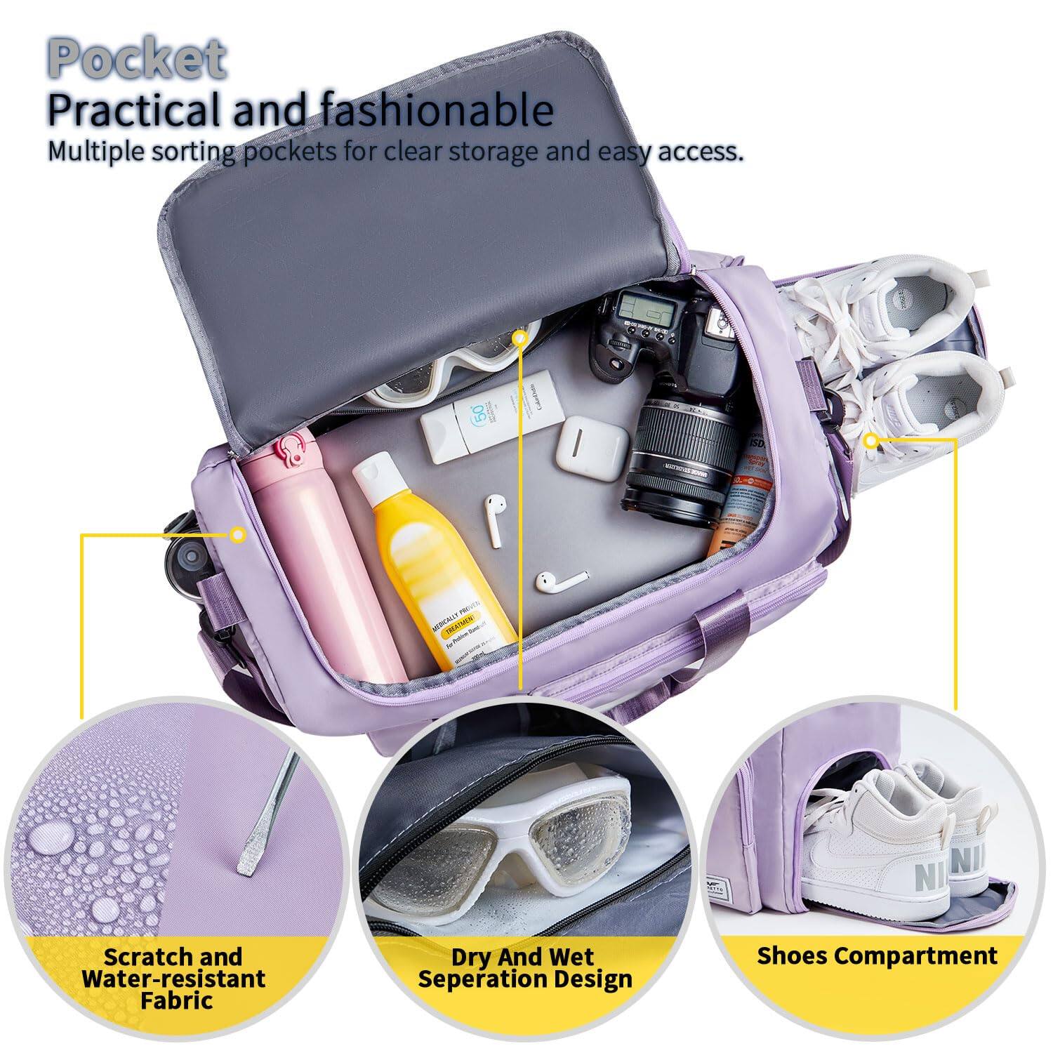 Pocket  
Practical and fashionable  
Multiple sorting pockets for clear storage and easy access.

Scratch and Water-resistant Fabric

Dry And Wet Separation Design

Shoes Compartment