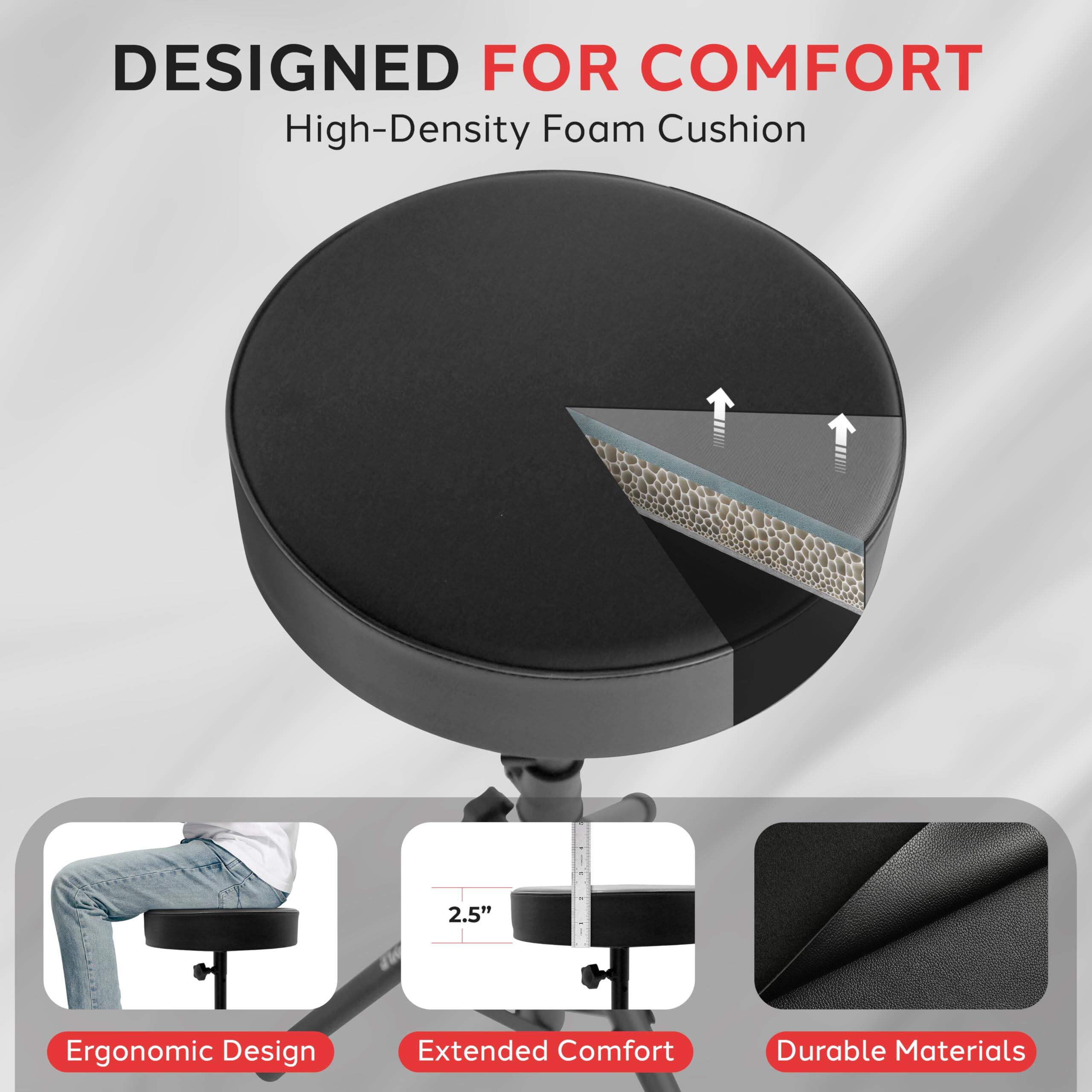 DESIGNED FOR COMFORT  
High-Density Foam Cushion  

- Ergonomic Design  
- Extended Comfort (2.5")  
- Durable Materials