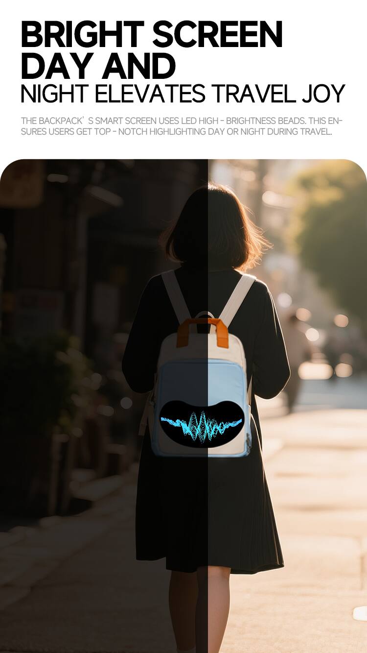 BRIGHT SCREEN DAY AND NIGHT ELEVATES TRAVEL JOY

THE BACKPACK'S SMART SCREEN USES LED HIGH-BRIGHTNESS BEADS. THIS ENSURES USERS GET TOP-NOTCH HIGHLIGHTING DAY OR NIGHT DURING TRAVEL.