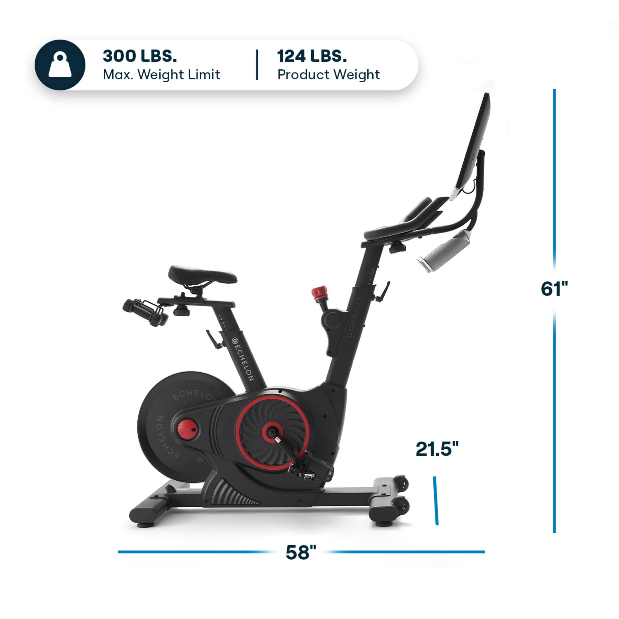 300 LBS. Max. Weight Limit  
124 LBS. Product Weight  
ECHELON  
CONNECT  
21.5"  
61"  
58"