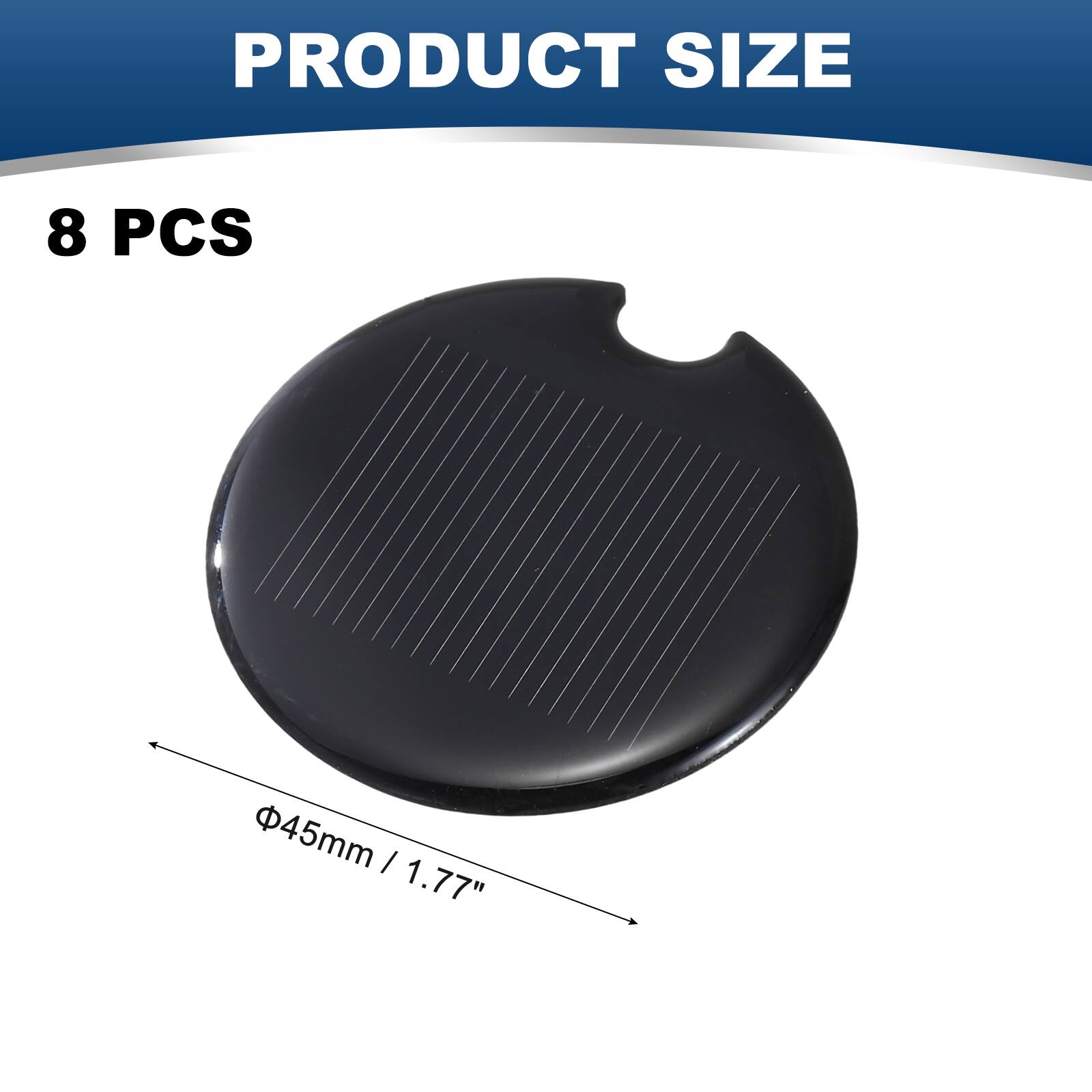 PRODUCT SIZE  
8 PCS  
45mm / 1.77"