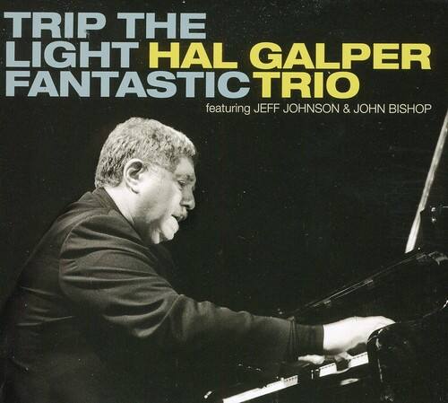 Hal Galper - Trip the Light Fantastic   - COMPACT DISCS [CD] price history on PriceWatchPro