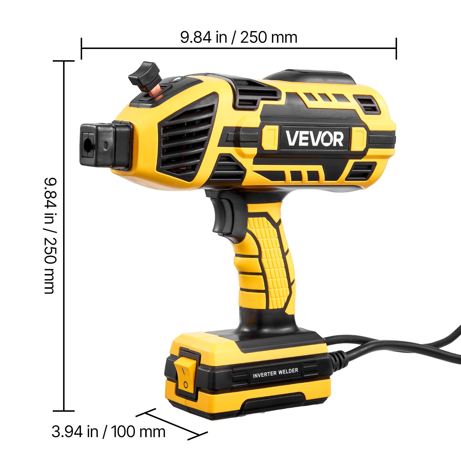 9.84 in / 250 mm  
VEVOR  
INVERTER WELDER  
3.94 in / 100 mm