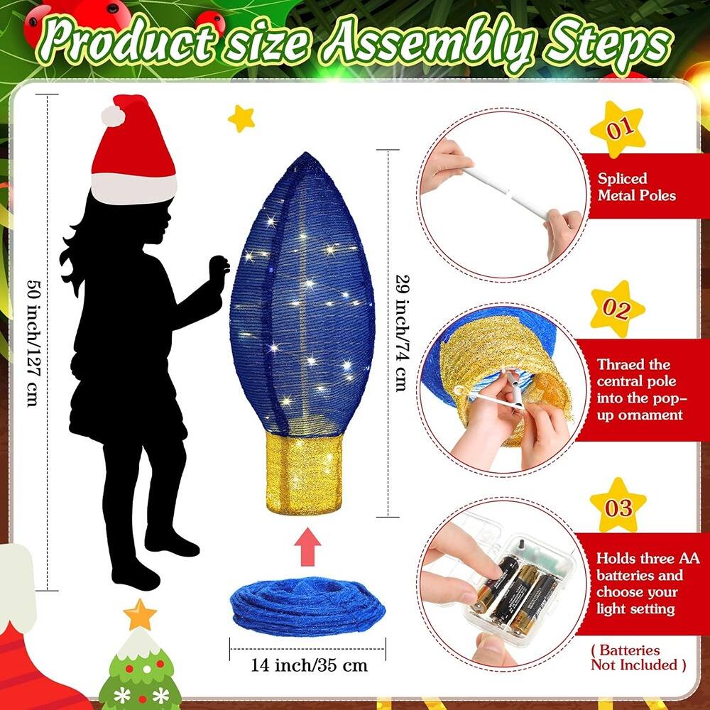 Product size Assembly Steps

01 Spliced Metal Poles  
50 inch/127 cm  
29 inch/74 cm

02 Thread the central pole into the pop-up ornament

03 Holds three AA batteries and choose your light setting  
14 inch/35 cm  
(Batteries Not Included)