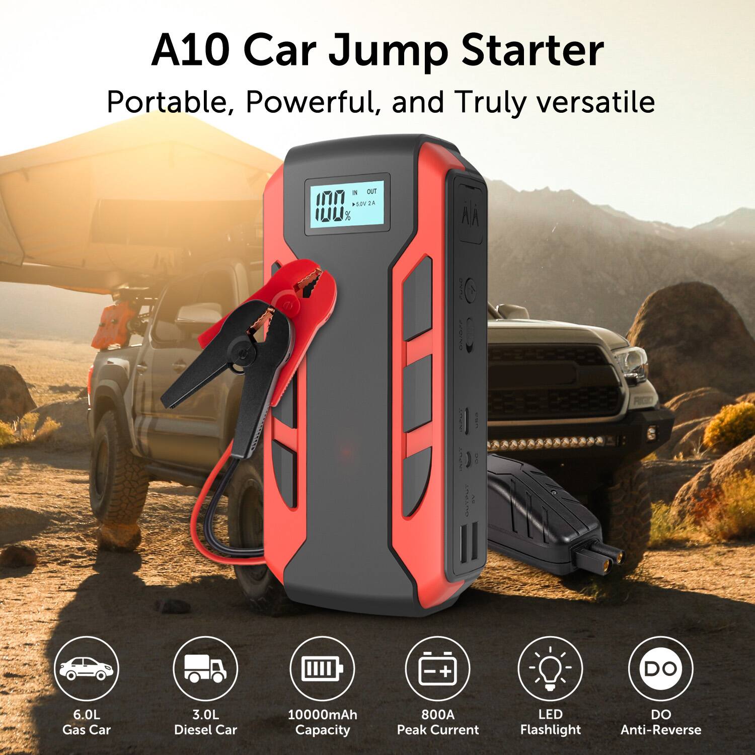 A10 Car Jump Starter Portable, Powerful, and Truly versatile

IN/OUT 12V 24V

6.0L Gas Car
3.0L Diesel Car
10000mAh Capacity
800A Peak Current
LED Flashlight
Anti-Reverse