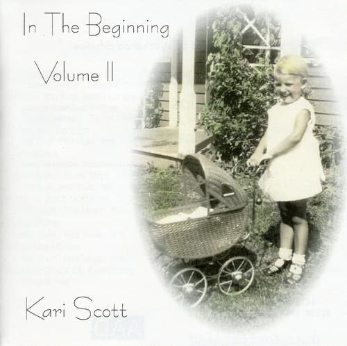 Kari Scott - In the Beginning 2  - COMPACT DISCS