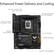 Enhanced Power Delivery and Cooling
- ProCool CONNECTORS WITH SOLID PIN
- VRM HEATSINKS & THERMAL PADS
- CHASSIS FAN HEADERS
- CPU FAN, AIO PUMP & CPU OPT HEADERS
- M.2 HEATSINKS
- CHIPSET HEATSINK
- CHASSIS FAN HEADERS