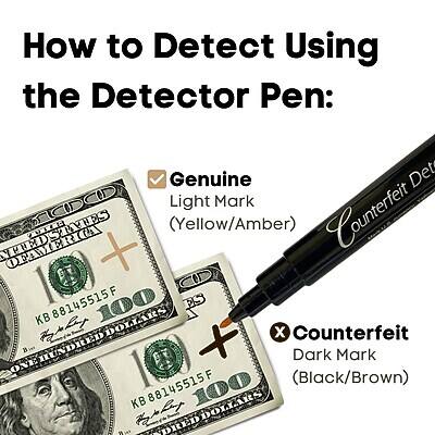 How to Detect Using the Detector Pen:

Genuine
- Light Mark (Yellow/Amber)

Counterfeit
- Dark Mark (Black/Brown)