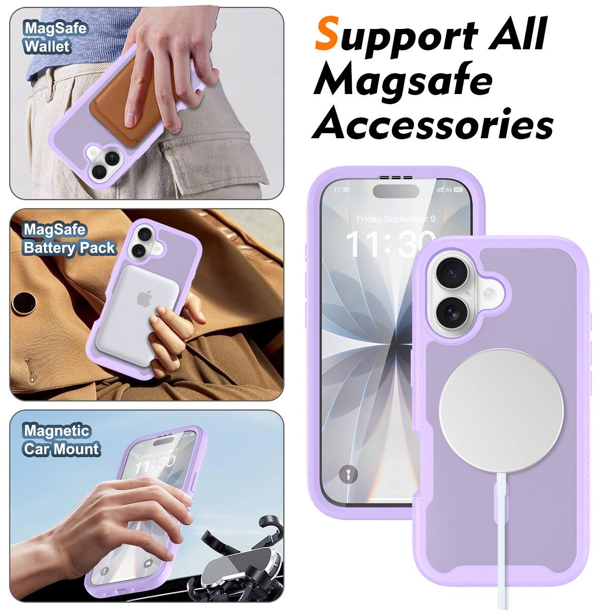 MagSafe Wallet  
MagSafe Battery Pack  
Magnetic Car Mount  

Support All MagSafe Accessories  

11:30  
Friday, September 9  
11:30
