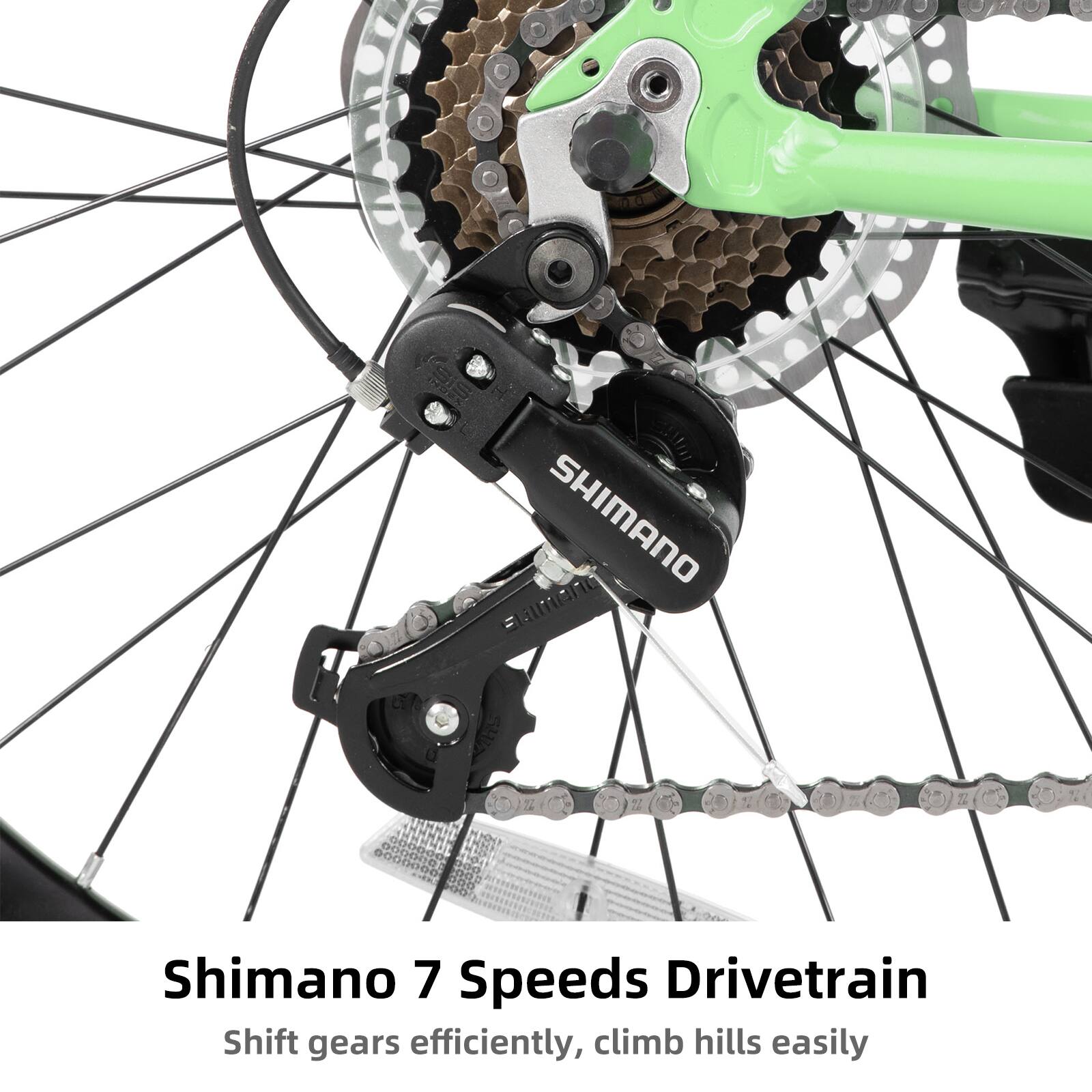 Shimano 7 Speeds Drivetrain  
Shift gears efficiently, climb hills easily