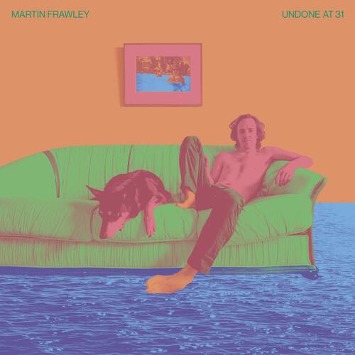 MARTIN FRAWLEY  
UNDONE AT 31