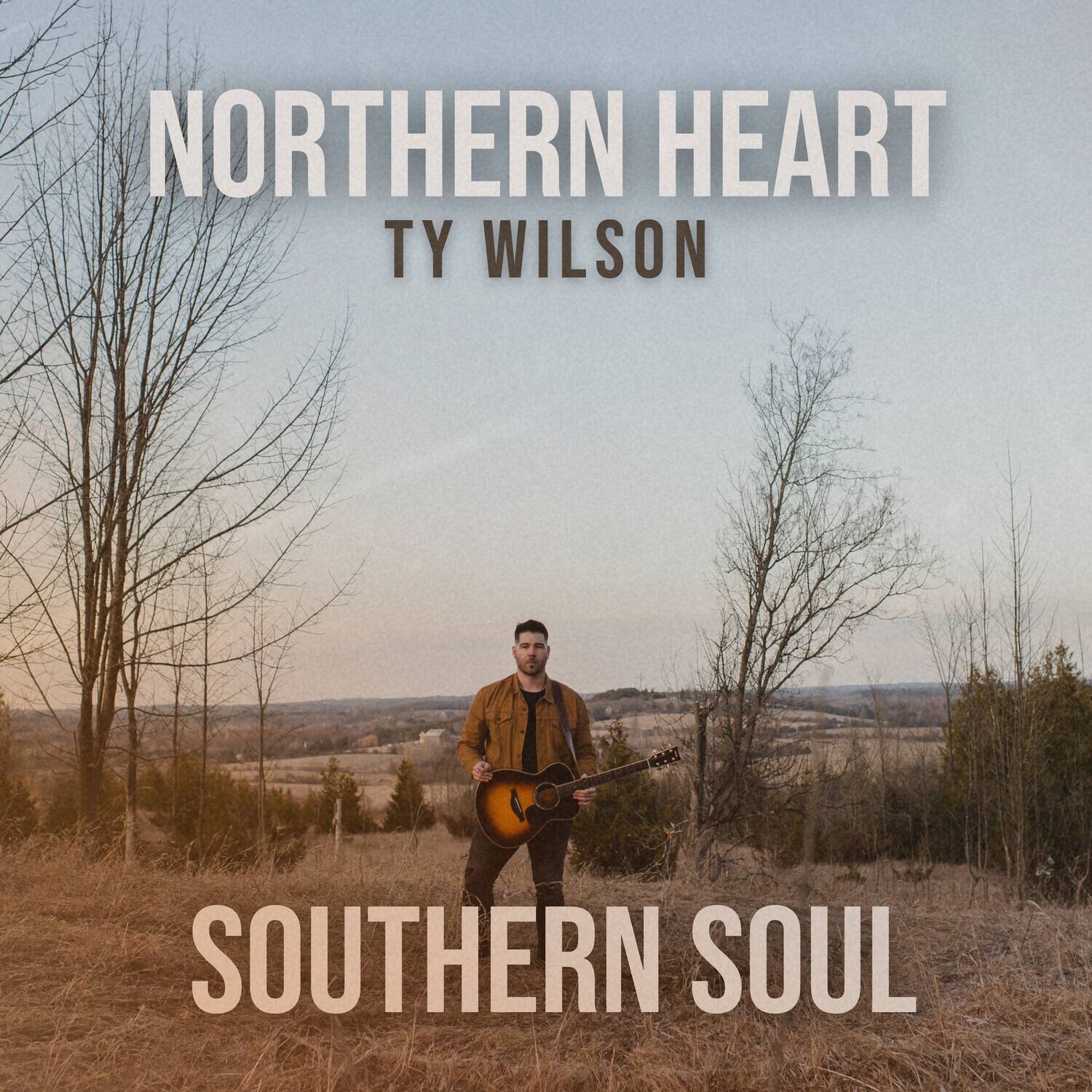 NORTHERN HEART  
TY WILSON  
SOUTHERN SOUL