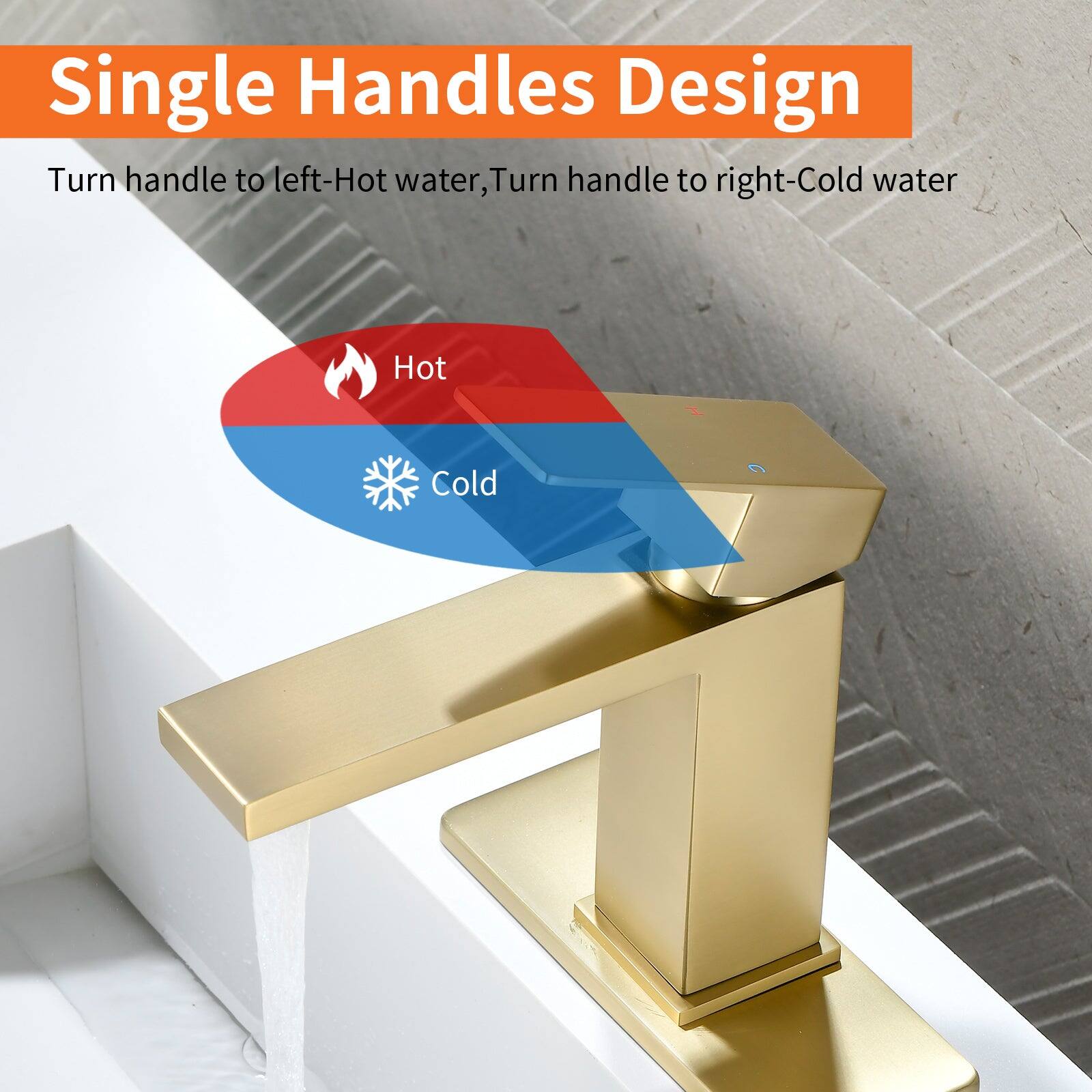 Single Handles Design

Turn handle to left-Hot water, Turn handle to right-Cold water

Hot Cold